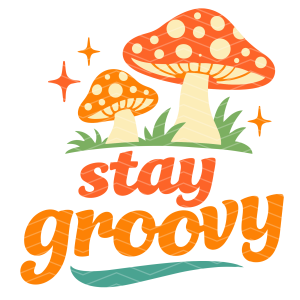 Stay groovy retro svg