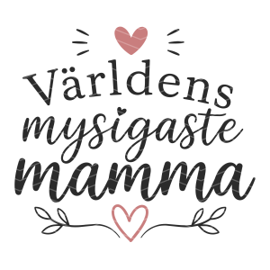 Världens mysigaste mamma